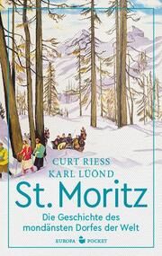 St. Moritz Riess, Curt/Lüönd, Karl 9783958904545