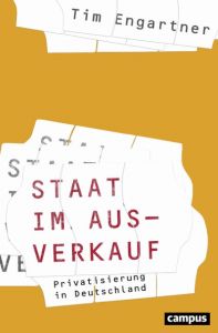 Staat im Ausverkauf Engartner, Tim 9783593506128