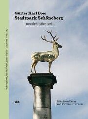 Stadtpark Schöneberg Bose, Günter Karl 9783969820551