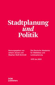 Stadtplanung und Politik Johann Jessen/Stephan Reiß-Schmidt 9783869220734