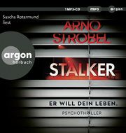 Stalker - Er will dein Leben Strobel, Arno 9783839821268