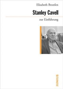 Stanley Cavell zur Einführung Bronfen, Elisabeth 9783885066088