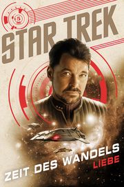 Star Trek - Zeit des Wandels 5: Liebe Greenberger, Robert 9783986664305