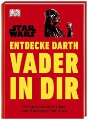 Star Wars - Entdecke Darth Vader in dir Blauvelt, Christian 9783831036578