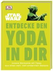Star Wars - Entdecke den Yoda in dir Blauvelt, Christian 9783831036561
