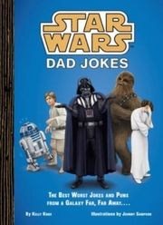 Star Wars: Dad Jokes Knox, Kelly 9781797227450