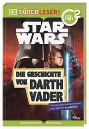 Star Wars Die Geschichte von Darth Vader Saunders, Catherine 9783831044900