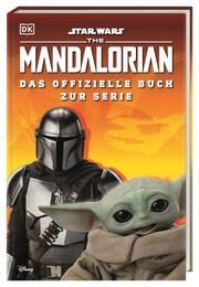 Star Wars: The Mandalorian - Das offizielle Buch zur Serie Jones, Matt 9783831043422