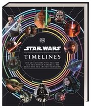 Star Wars Timelines Baver, Kristin/Fry, Jason/Horton, Cole u a 9783831045082