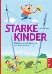 Starke Kinder Saval, Ingeborg 9783432107417