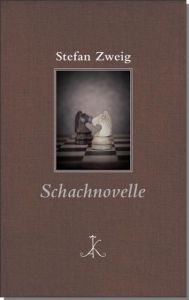 Stefan Zweig: Schachnovelle Zweig, Stefan 9783520853011
