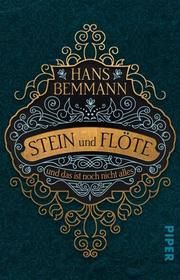 Stein und Flöte Bemmann, Hans (Dr.) 9783492282307