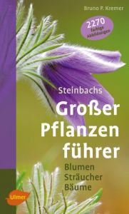 Steinbachs großer Pflanzenführer Kremer, Bruno P 9783800184392