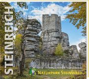 Steinreich - Naturpark Steinwald Benkhardt, Wolfgang 9783955871048