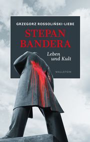 Stepan Bandera Rossolinski-Liebe, Grzegorz 9783835355927