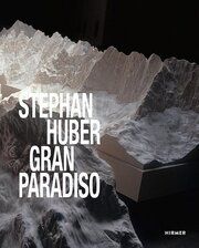 Stephan Huber - Gran Paradiso David Sánchez Cano 9783777442341