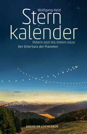 Sternkalender Ostern 2021 bis Ostern 2022 Held, Wolfgang 9783723516522