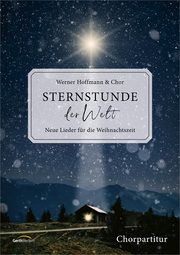 Sternstunde der Welt - Chorpartitur Hoffmann, Werner 9783896155702