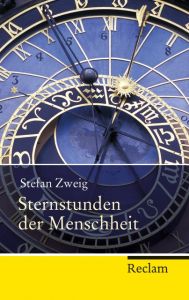 Sternstunden der Menschheit Zweig, Stefan 9783150202968