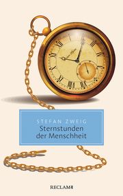 Sternstunden der Menschheit Zweig, Stefan 9783150206393