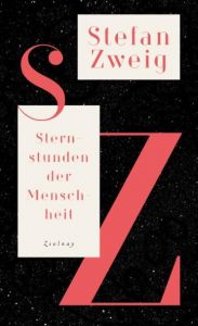 Sternstunden der Menschheit Zweig, Stefan 9783552058583