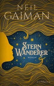 Sternwanderer Gaiman, Neil 9783847901037