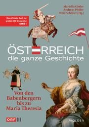Österreich - Die ganze Geschichte Band 1 Mariella Gittler/Andreas Pfeifer/Peter Schöber 9783222151378