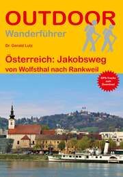Österreich: Jakobsweg Lutz, Gerald (Dr.) 9783866866669