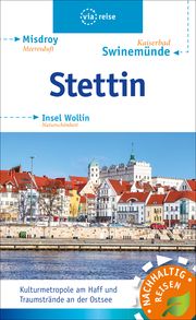 Stettin, Swinemünde, Insel Wollin Kling, Wolfgang 9783945983829