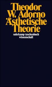 Ästhetische Theorie Adorno, Theodor W 9783518276020