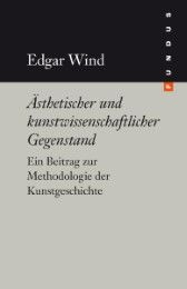 Ästhetischer und kunstwissenschaftlicher Gegenstand Wind, Edgar 9783865725899