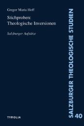 Stichproben: Theologische Inversionen Gregor Maria Hoff 9783702231064