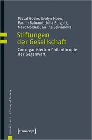 Stiftungen der Gesellschaft Goeke, Pascal/Moser, Evelyn/Bahrami, Ramin u a 9783837669114