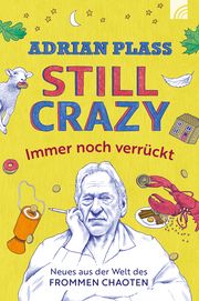 Still Crazy - immer noch verrückt Plass, Adrian 9783765521836