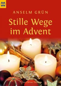 Stille Wege im Advent Grün, Anselm 9783896804853