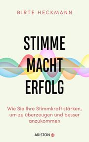 Stimme. Macht. Erfolg. Heckmann, Birte/Lemster, Michael 9783424202779