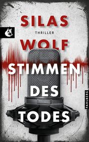 Stimmen des Todes Wolf, Silas 9783988451408