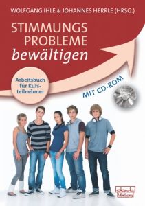 Stimmungsprobleme bewältigen Wolfgang Ihle/Johannes Herrle 9783871592997