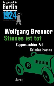Stinnes ist tot Brenner, Wolfgang 9783897736016