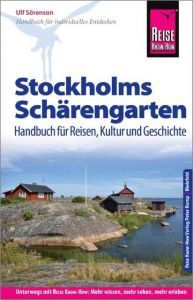 Stockholms Schärengarten, Handbuch für Reisen, Kultur und Geschichte Sörenson, Ulf 9783831728114