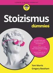 Stoizismus für Dummies Morris, Tom/Bassham, Gregory 9783527722174