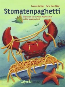 Stomatenpaghetti Vettiger, Susanne 9783715204772