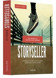 Storyseller: Wie Marken zu Bestsellern werden 1 Stieber, Ralph 9783800663545