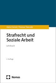 Strafrecht und Soziale Arbeit Cornel, Heinz/Trenczek, Thomas 9783756015443