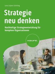 Strategie neu denken Lütjens-Schilling, Lena 9783648174562