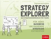 Strategy Explorer - das Strategiewerkzeug für Teams Pastuszka, Stefan 9783869369341