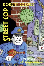 Street Cop Spiegelman, Art/Coover, Robert 9783103975291