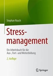 Stressmanagement Rusch, Stephan 9783662594353