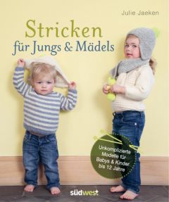 Stricken für Jungs & Mädels Jaeken, Julie 9783517095196