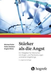 Stärker als die Angst Alsleben, Heike/Rufer, Michael/Weiss, Angela 9783456856100